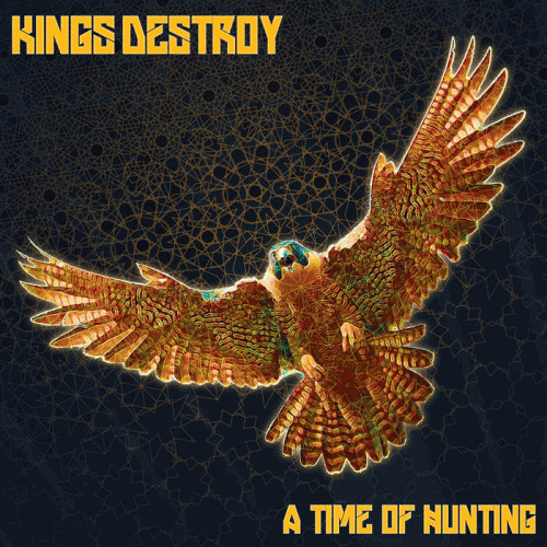 Kings Destroy : A Time of Hunting
